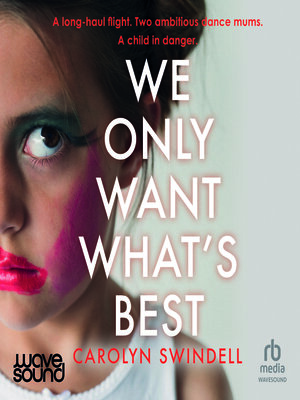 cover image of We Only Want What's Best
